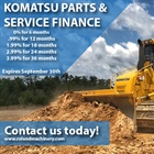 Check out our Komatsu parts & service finance deals...good through September 30th
